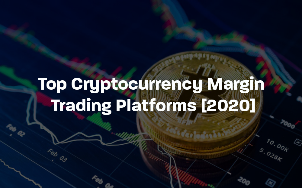 cryptocurrency margin trading platform